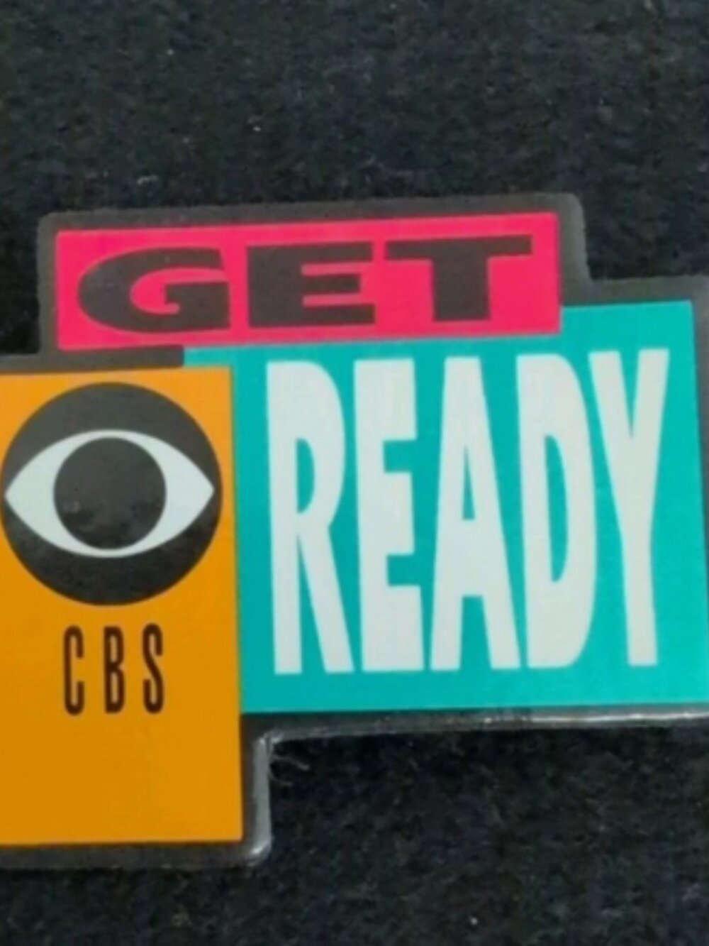 CBS Vintage "Get Ready For CBS" Pin 1990